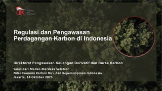 thumbnail of  Regulasi dan pengawasan perdagangan karbon di Indonesia