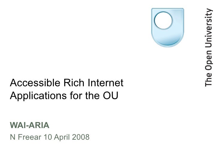 Accessible Rich Internet Applications for the OU