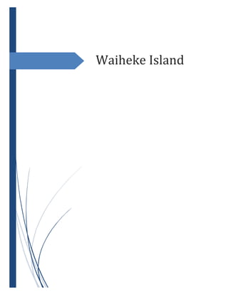 Waiheke Island
 