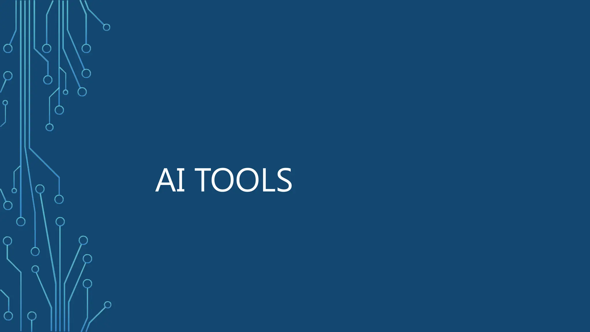 AI TOOLS
 