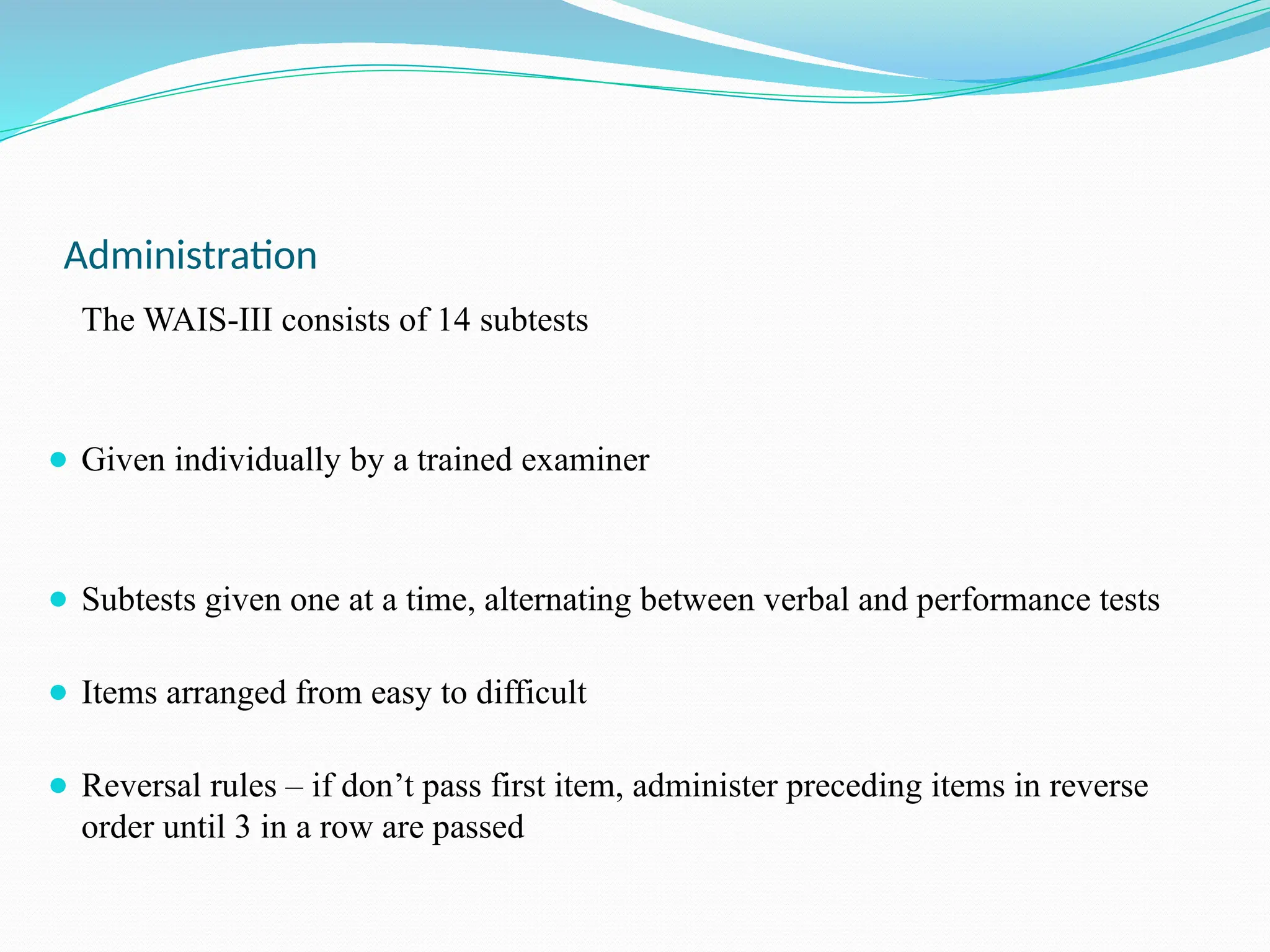WAIS 3 learning purpose improvement purpose PPTX