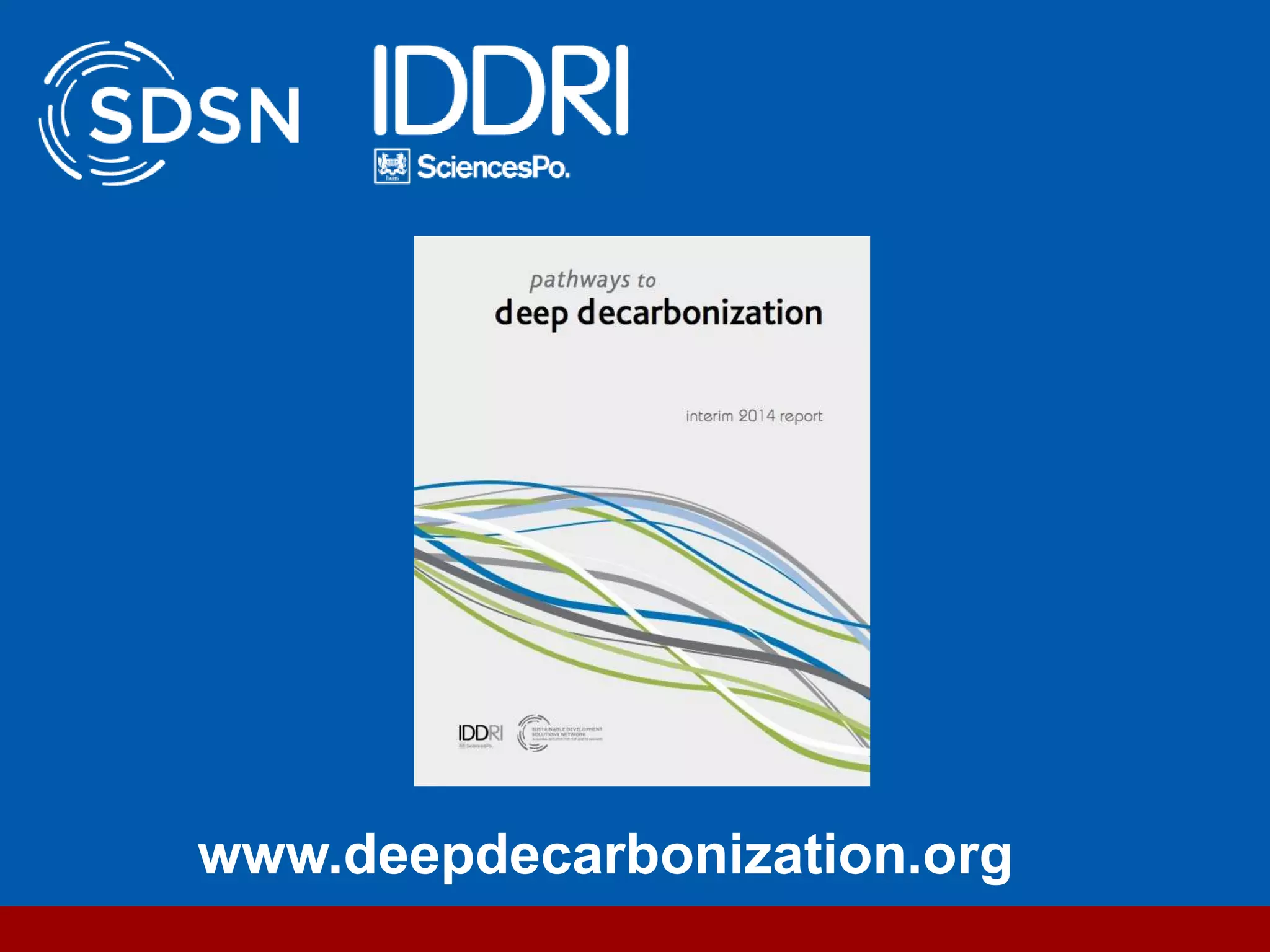 www.deepdecarbonization.org
 