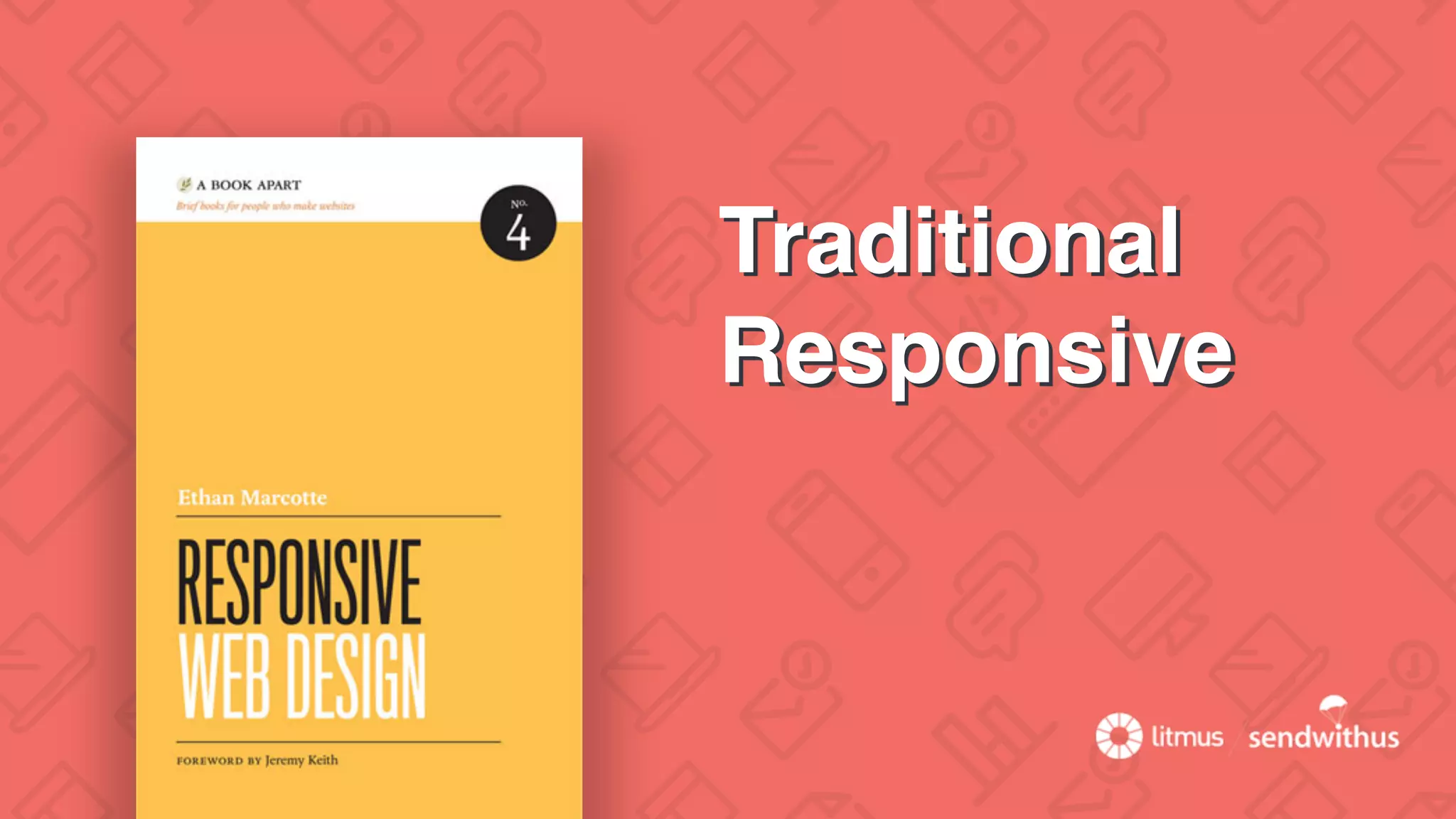 Traditional
Responsive
 