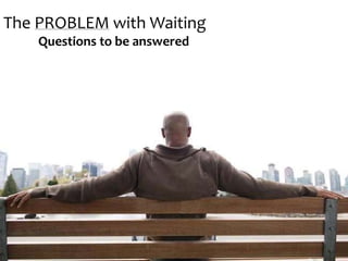 Waiting Questions Waiting on god from the life of moses 1 | PPTX