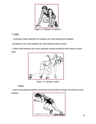38
Rajah 1.3: Gerakan “ke garisan”
iii. Sedia
condongan badan ditambah ke hadapan dan mata pandang ke hadapan.
bengkokkan lutut kaki hadapan dan kaki belakang tolak ke tanah.
badan tidak bergerak dan tumpu perhatian kepada tembakan pistol ataupun tiupan
wisel.
Rajah 1.4: Gerakan “sedia”
iv. Mula
pelari mula bergerak apabila mendengar bunyi tembakan dengan menolak kuat kaki
hadapan.
 