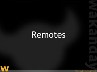 Remotes
 