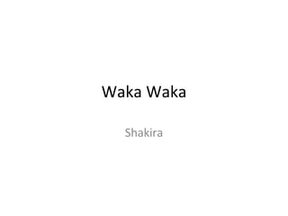 Waka Waka Shakira 