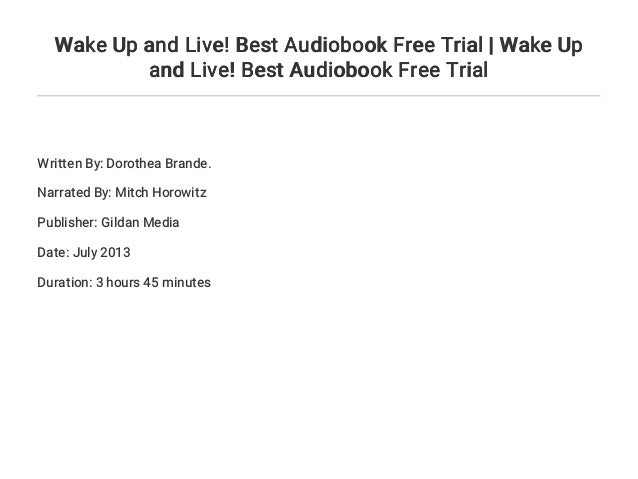 Wake Up And Live Best Audiobook Free Trial Wake Up And Live Best