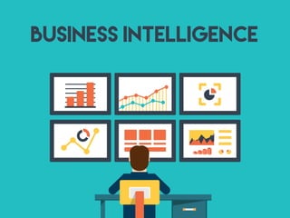 Business Intelligence
 