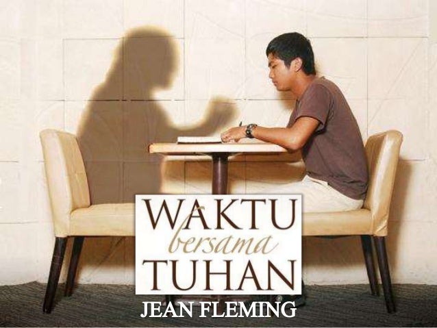 waktu bersama tuhan waktu bersama tuhan