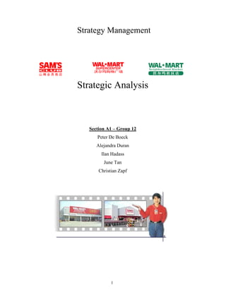 Strategy Management




Strategic Analysis



   Section A1 – Group 12
      Peter De Boeck
      Alejandra Duran
        Ilan Hadass
         June Tan
       Christian Zapf




             1
 