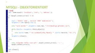 MYSQLI - OBJEKTORIENTIERT
27
 