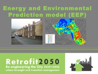Energy and Environmental  Prediction model (EEP)  