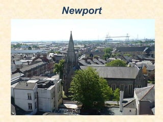 Newport

 