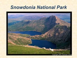 Snowdonia National Park

 