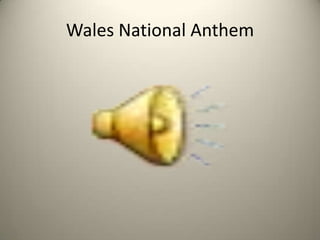 Wales National Anthem