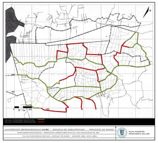 CALLES INTERIORES EXISTENTES
CALLES INTERIORES PROPUESTAS



UNIVERSIDAD IBEROAMERICANA UNIBE – ESCUELA DE ARQUITECTURA -           PROYECTO DE GRADO
                                                                                           PLAN MAESTRO
           SANTUARIO ECOLÓGICO: “PROYECTO AGROTURÍSTICO EN LAS MONTAÑAS DE RD”
                                                                                           PROPUESTA CALLES
               YULIAN WALEWSKA ESPINAL JIMÉNEZ 09-0369 – ASESOR ARQ. AMIN ABEL
 