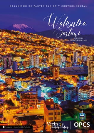 O R G A N I S M O D E P A R T I C I P A C I Ó N Y C O N T R O L S O C I A L
FOTO
TAPA:
https://planetofhotels.com/
Participación y Control Social La Paz-Bolivia
 