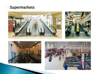 Supermarkets
 