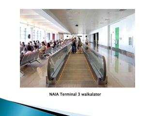 NAIA Terminal 3 walkalator
 