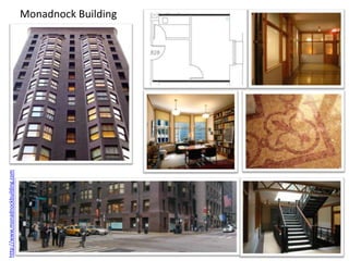 http://www.monadnockbuilding.com
                                   Monadnock Building
 
