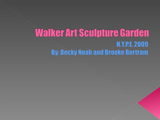 Walker Art Sculpture Garden