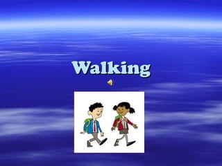 Walking 