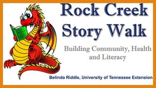 Belinda Riddle, University of Tennessee Extension
 