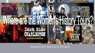 Reason for Activism Project

 