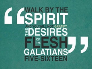 Walking in the spirit