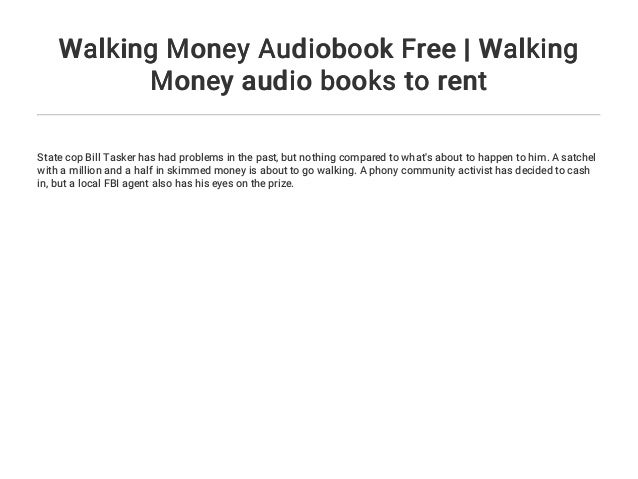 walking money audiobook free walking money audio books to rent free money rent