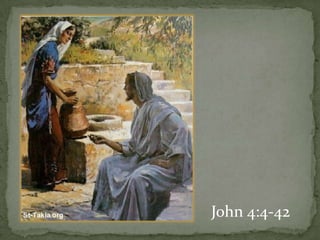John 4:4-42