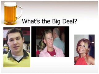 What’s the Big Deal?
 