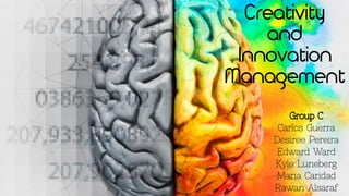 Creativity and Innovation Management  