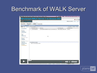 Benchmark of WALK Server 