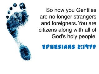Ephesians 2:19ff
 