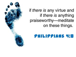 Philippians 4:8
 
