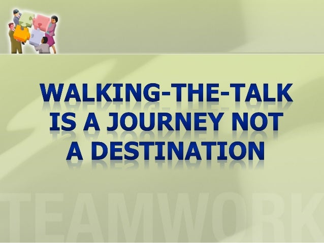 walk the talk