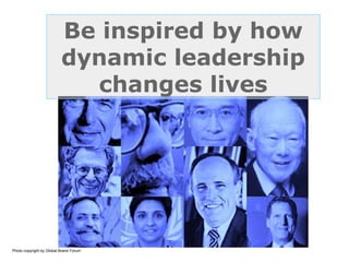 Be inspired by how dynamic leadership changes lives  Photo copyright by Global Brand Forum 