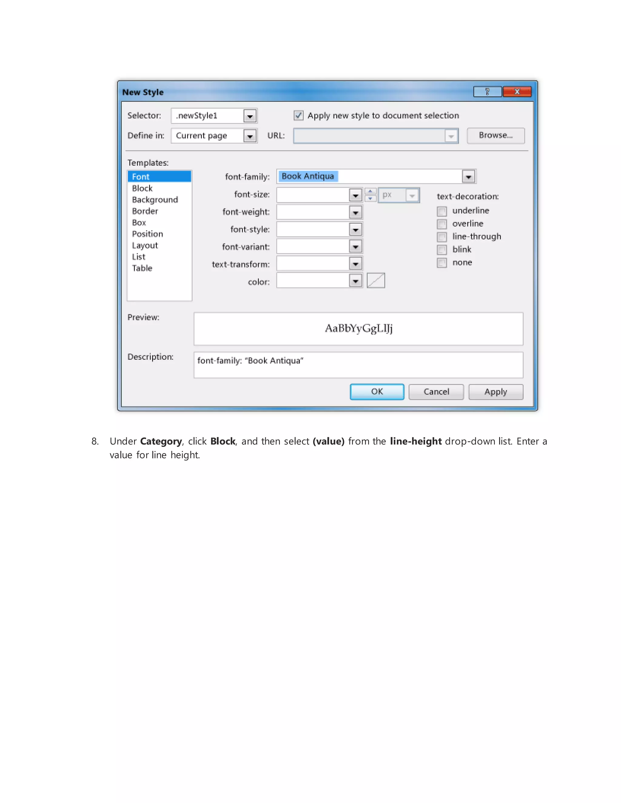 8. Under Category, click Block, and then select (value) from the line-height drop-down list. Enter a
value for line height.
 