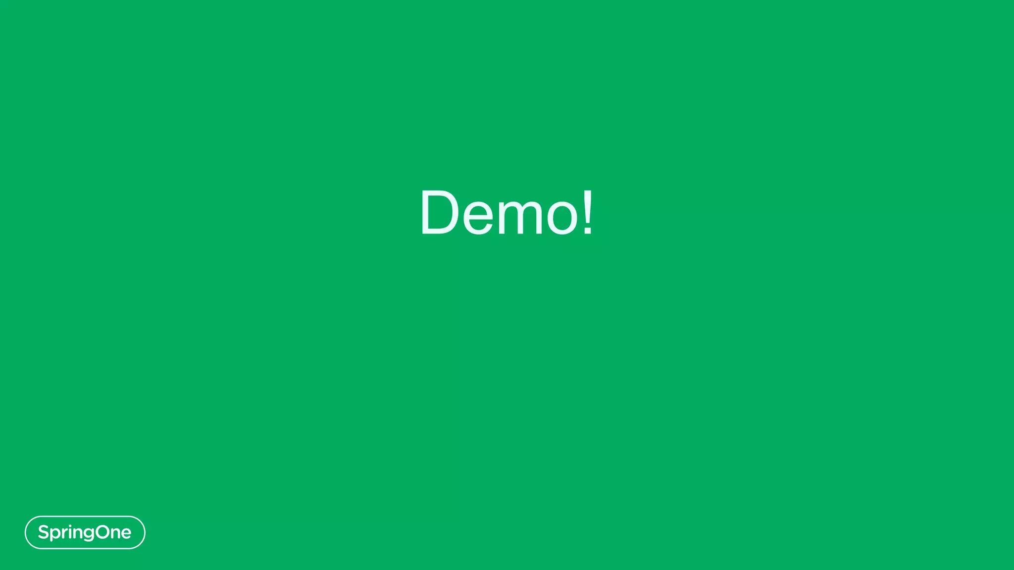 Demo!
 