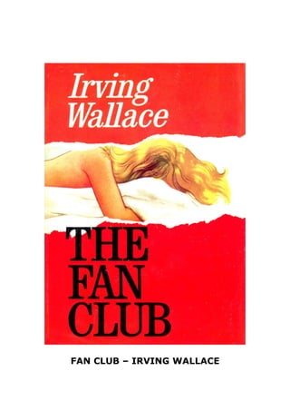 FAN CLUB – IRVING WALLACE
 