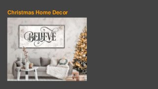 Christmas Home Decor
 
