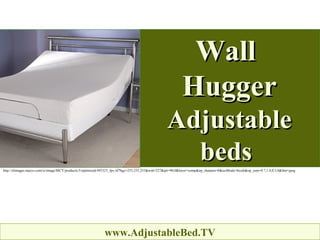 Wall  Hugger Adjustable beds   www.AdjustableBed.TV http://slimages.macys.com/is/image/MCY/products/3/optimized/495323_fpx.tif?bgc=255,255,255&wid=327&qlt=90,0&layer=comp&op_sharpen=0&resMode=bicub&op_usm=0.7,1.0,0.5,0&fmt=jpeg 