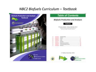 NBC2 Biofuels Curriculum – Textbook
 