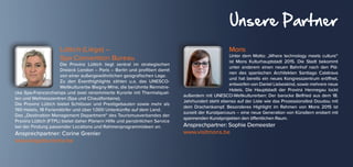 Unsere Partner
Lüttich (Liège) –
Spa Convention Bureau
Die Provinz Lüttich liegt zentral im strategischen
Dreieck London – Paris – Berlin und profitiert damit
von einer außergewöhnlichen geografischen Lage.
Zu den Eventhighlights zählen u.a. das UNESCO-
Weltkulturerbe Blegny-Mine, die berühmte Rennstre-
cke Spa-Francorchamps und zwei renommierte Kurorte mit Thermalquel-
len und Wellnesszentren (Spa und Chaudfontaine).
Die Provinz Lüttich bietet Schlösser und Prestigebauten sowie mehr als
190 Hotels, 18 Feriendörfer und über 1.000 Unterkünfte auf dem Land.
Das „Destination Management Department“ des Tourismusverbandes der
Provinz Lüttich (FTPL) bietet daher Planern Hilfe und persönlichen Service
bei der Findung passender Locations und Rahmenprogrammideen an.
Ansprechpartner: Corine Grenier
www.liegetourisme.be
Mons
Unter dem Motto: „Where technology meets culture“
ist Mons Kulturhauptstadt 2015. Die Stadt bekommt
unter anderem einen neuen Bahnhof nach den Plä-
nen des spanischen Architekten Santiago Calatrava
und hat bereits ein neues Kongresszentrum eröffnet,
entworfen von Daniel Liebeskind, sowie mehrere neue
Hotels. Die Hauptstadt der Provinz Hennegau lockt
außerdem mit UNESCO-Weltkulturerben: Der barocke Belfried aus dem 18.
Jahrhundert steht ebenso auf der Liste wie das Prozessionsfest Doudou mit
dem Drachenkampf. Besonderes Highlight im Rahmen von Mons 2015 ist
zurzeit der Kunstparcours – eine neue Generation von Künstlern erobert mit
spannenden Kunstprojekten den öffentlichen Raum.
Ansprechpartner: Sophie Demeester
www.visitmons.be
 