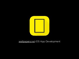 wallpapers.net iOS App Development
 
