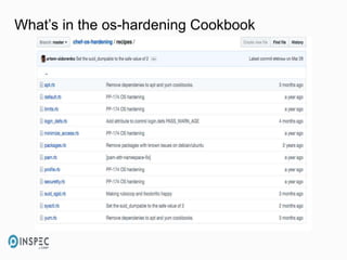 What’s in the os-hardening Cookbook
 
