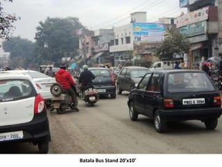 Batala Bus Stand 20’x10’
 