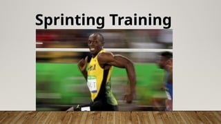 Sprinting Training
 